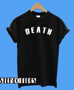 Death T-Shirt