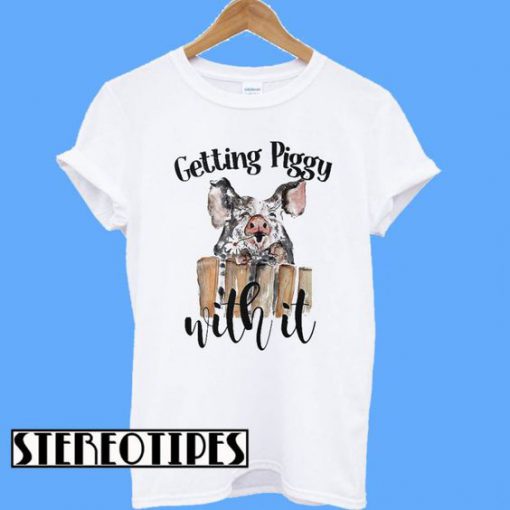 Hippie Getting Piggy With It T-Shirt
