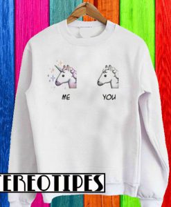 Me VS You Unicorn Sweatshirt