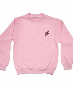 OK Light Pink Sweatshirts