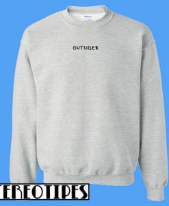 Outsider Sweatshirt