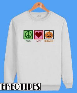 Peace Love Halloween Sweatshirt