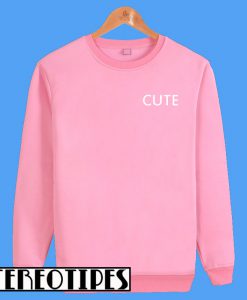 Cute Sweatshirt