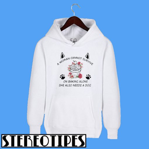 A Woman Cannot Survive On Wine Alone Hoodie