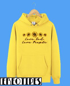 Love God Love People Hoodie