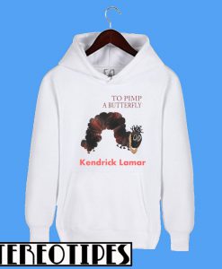 To Pimp a Butterfly Kendrick Lamar Hoodie