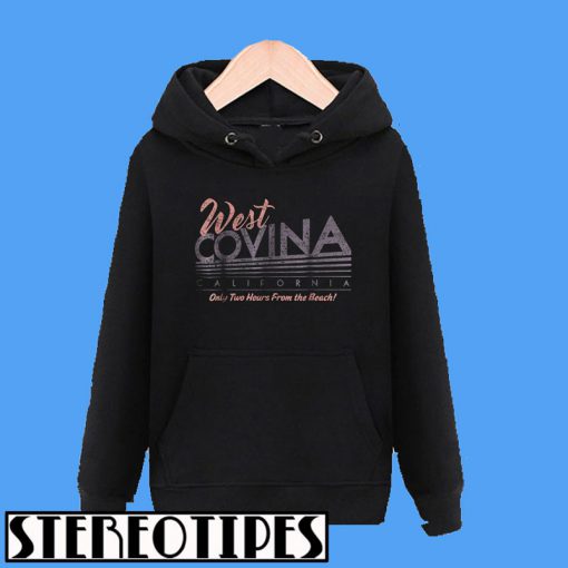West Covina California Hoodie