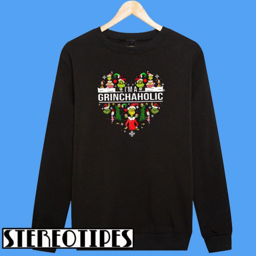 I'm A Grinch Aholic Christmas Sweatshirt