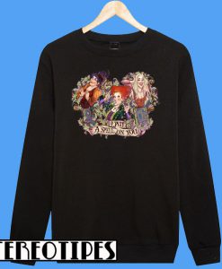 Hocus Pocus I Put A Spell On You Halloween Sweatshirt
