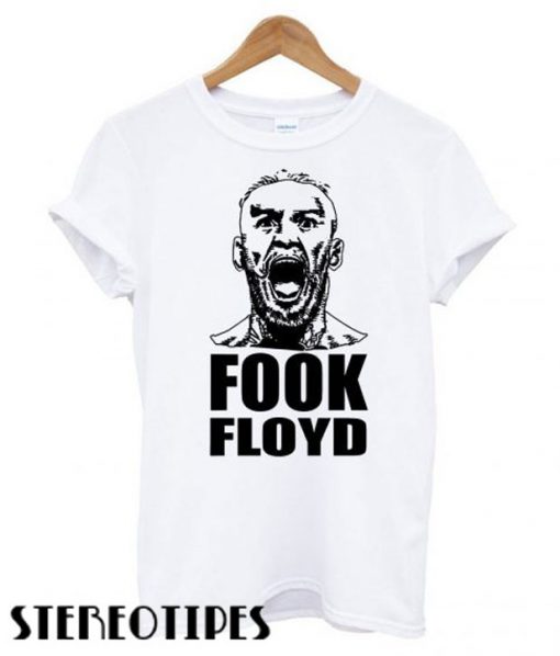 Fook Floyd Conor Mcgregor T shirt