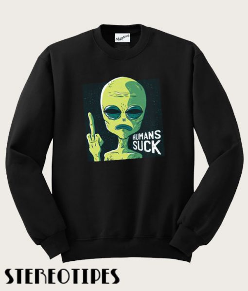 Humans Suck Sweatshirt