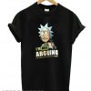 Rick And Morty I’m Not Arguing T shirt