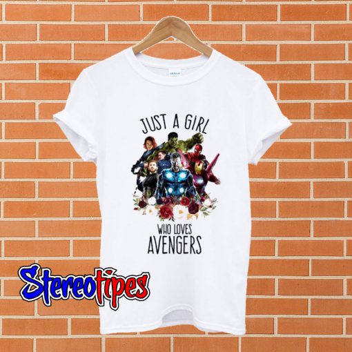 Just A Girl Who Lovers Avengers T shirt