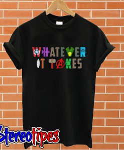 Marvel Avengers Endgame Whatever It Takes T shirt