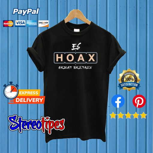 Hoax Es Great Britain Ed Sheeran T shirt