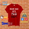 Board Man Gets Paid Rings Kahwi Leonard T shirt