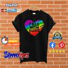 Nice Free Mom Hugs Pride Raibow Heart T shirt