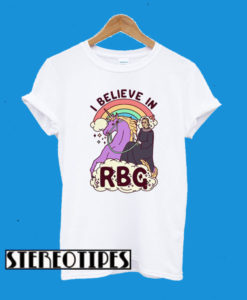 I Believe In RBG T-Shirt