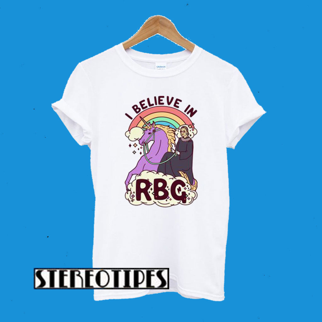 I Believe In RBG T-Shirt