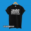 Naughty By Nature T-Shirt