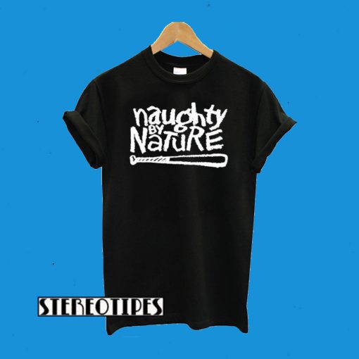 Naughty By Nature T-Shirt