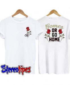 Selena Gomez Or Go Home T-Shirt