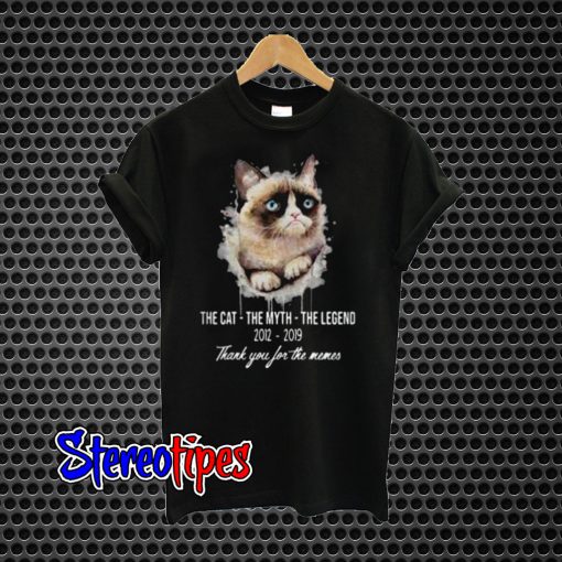 The Cat The Myth The Legend 2012 2019 Thank You T-Shirt
