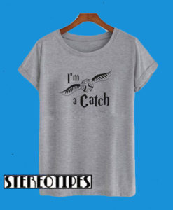 Harry Potter Merchandise I’m A Catch Golden Snitch Quidditch T-Shirt