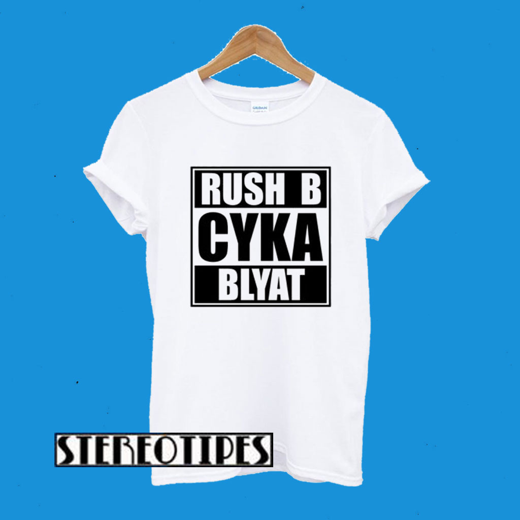 Russian Gamer Cyka Blyat Rush B Cs Go Funny Artsy T-Shirt