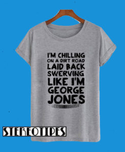 Swerving Like George Jones T-Shirt