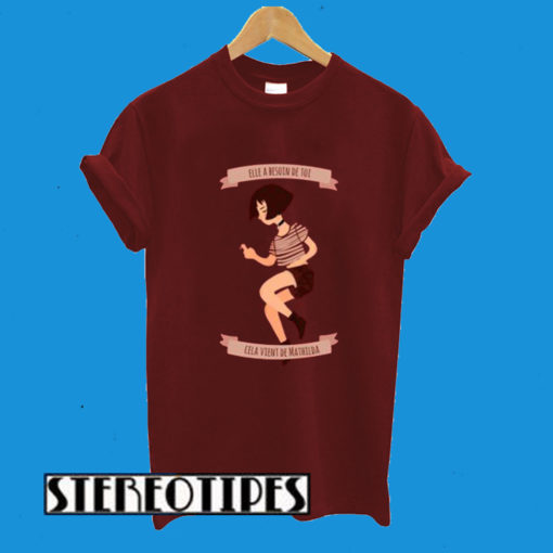 This Is From Mathilda Leon T-Shirt