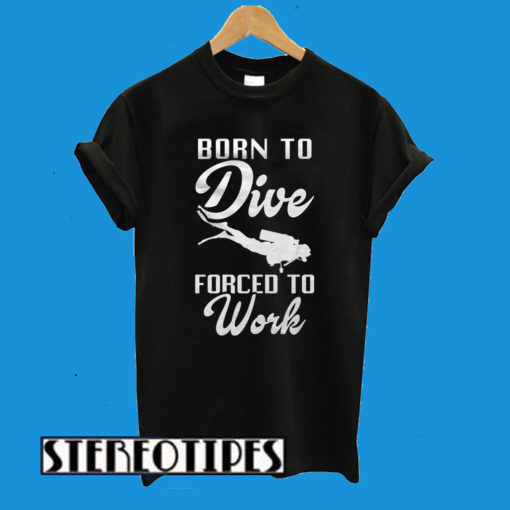 Born to Dive T-Shirt