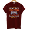 I-Was-Forced-To-Put-My-Controller t shirt