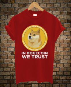 In-Dogecoin-We-Trust-t-shirt