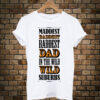 Maddest-Baddest-Raddest-Dad t shirt