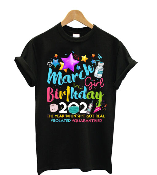 March-Birthday-Girl-2021-t shirt
