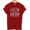 My-Favorite-People-Call-Me-t shirt