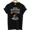 Never Underestimate An Old Man With A Banjo T-Shirt