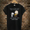 When All Else Fails Turn Up The Music And Dance With Your Dogs Classic T-shirt