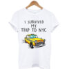 I-Survived-My-Trip-To-NYC-T Shirt