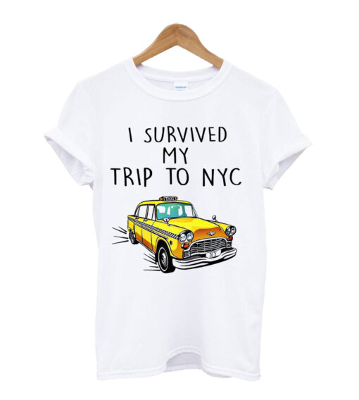 I-Survived-My-Trip-To-NYC-T Shirt