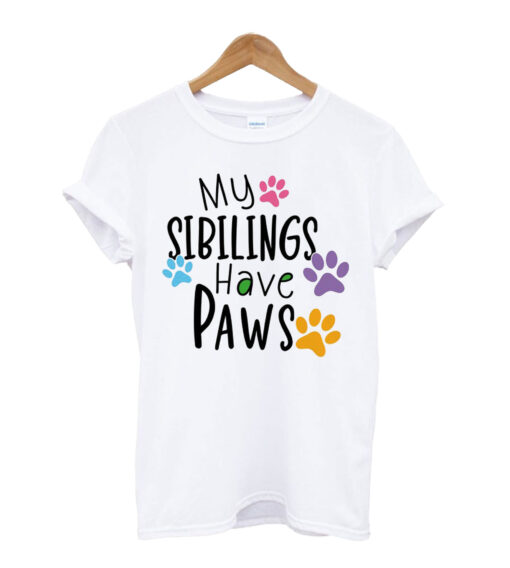 My-Siblings-Have-Paws-t-shirt