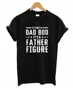 Father Figure T-Shirt