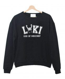 Loki God of Mischief Sweatshirt