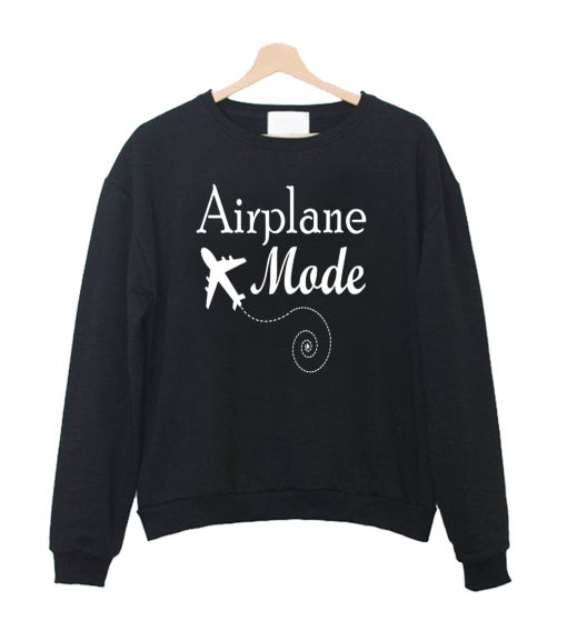 Airplane Mode Funny Traveling Vacation Traveler Holiday Gift Crewneck Sweatshirt