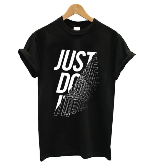 Just Dp It T Shirt