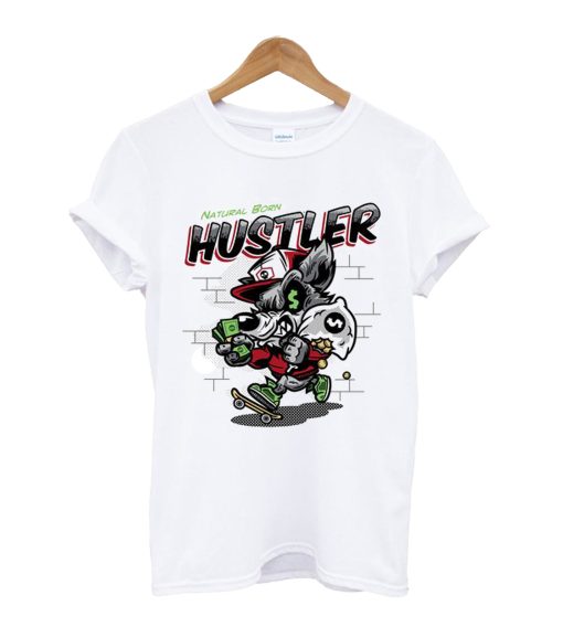 Natural Born Hustler Dog Money T SHirt
