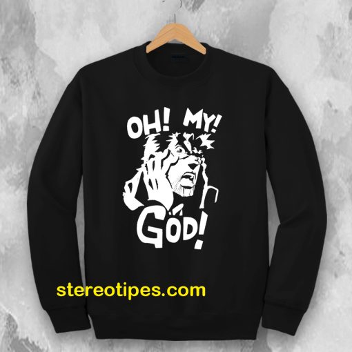 JoJo's Bizarre Adventure Joseph Joestar Oh My God Sweatshirt