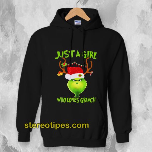 Just A Girl Who Loves Grinch Hoodie