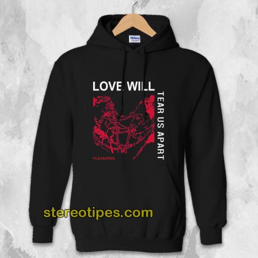 Love Will Tear Us Apart Unisex Hoodie